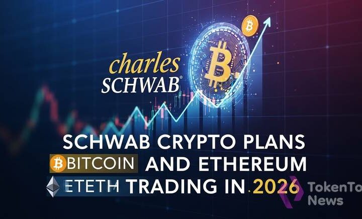 Charles Schwab’s Schwab Crypto Plans Bitcoin and Ethereum Spot Trading in 2026