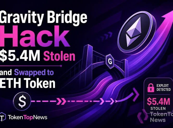 Gravity Bridge Hack: $5.4M Stolen and Swapped to ETH | TokenTopNews
