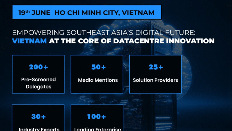 World Datacentre Summit Vietnam 2026 Opens Sponsorship, Speaking, and Exhibition Opportunities