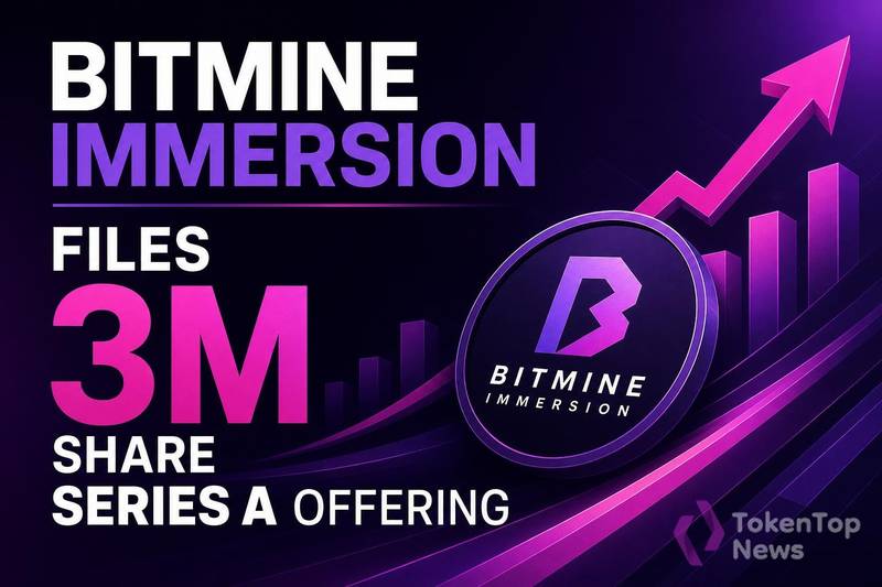 Bitmine Immersion files 3M-share Series A offering