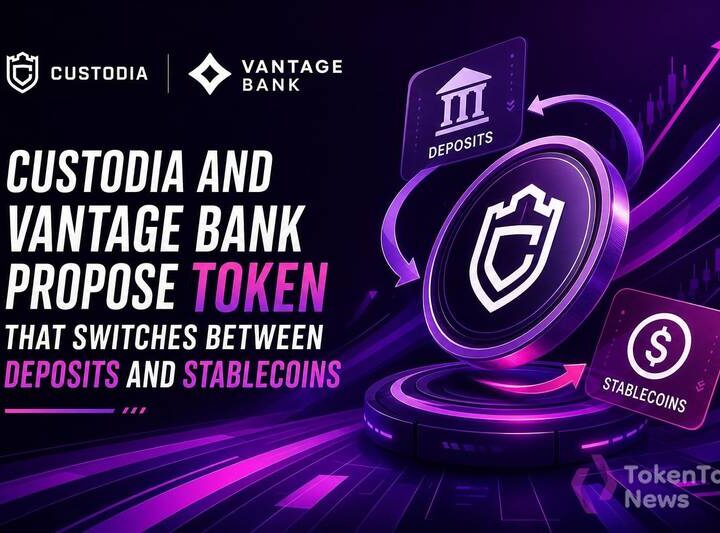 Custodia and Vantage Bank Propose Token That Switches Between Deposits and Stablecoins