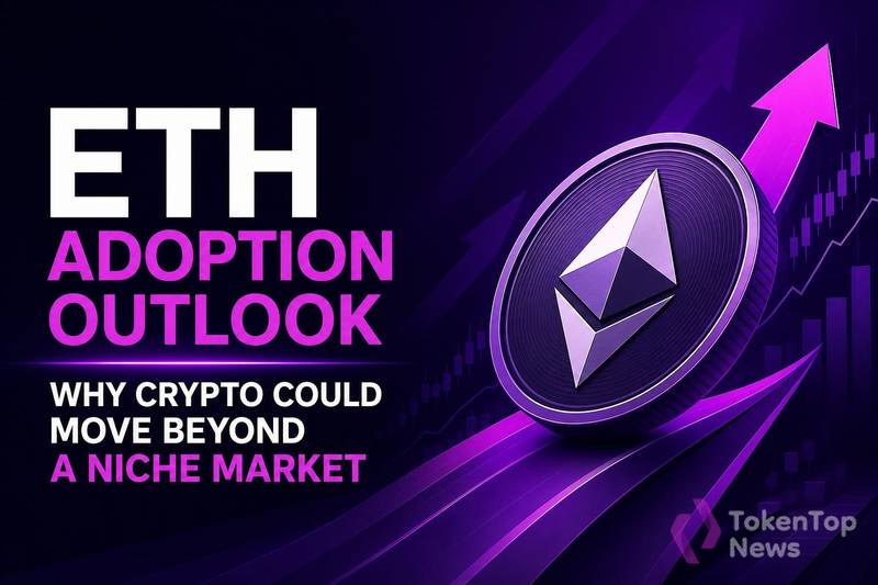 ETH Adoption Outlook: Why Crypto Could Move Beyond a Niche Market