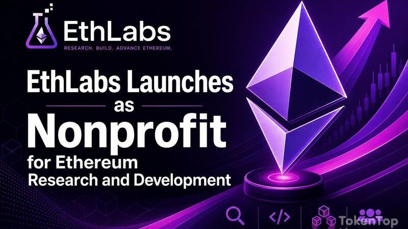 EthLabs Launches as Nonprofit for Ethereum Research and Development