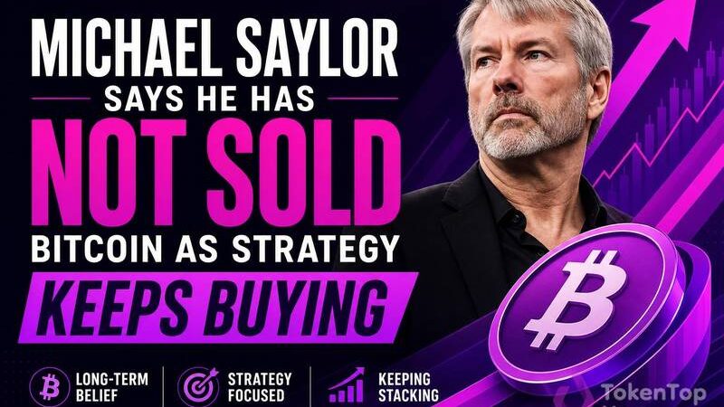 Michael Saylor Says He Has Not Sold Bitcoin as Strategy Keeps Buying