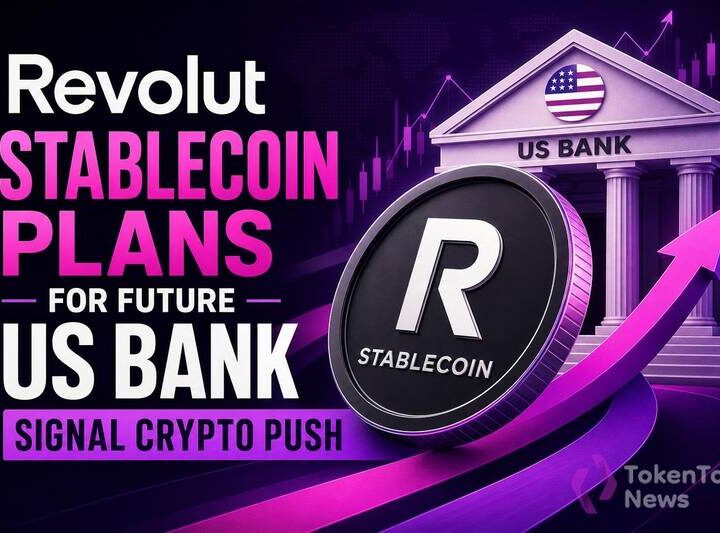 Revolut Stablecoin Plans for Future US Bank Signal Crypto Push