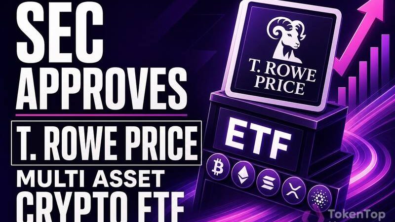 SEC Approves T. Rowe Price Multi-Asset Crypto ETF