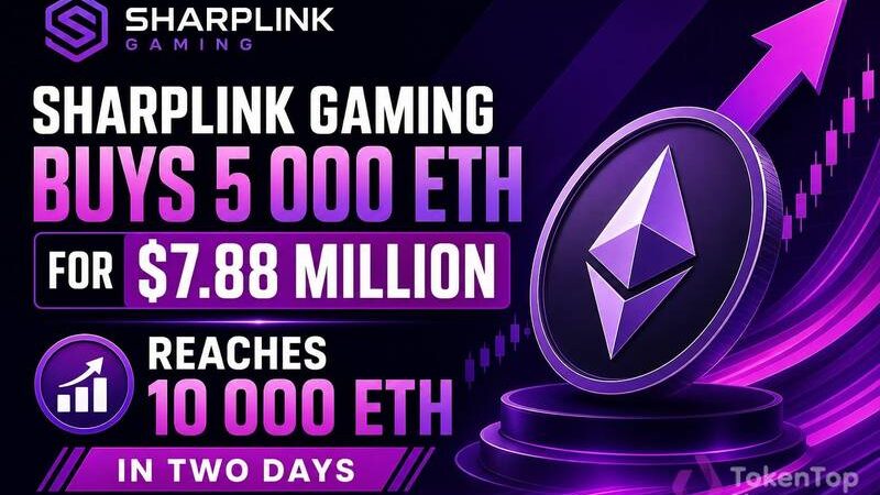 SharpLink Gaming Buys 5,000 ETH for $7.88 Million, Reaches 10,000 ETH in Two Days