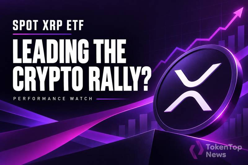 Spot XRP ETF Performance: Is It Leading the Crypto Rally?